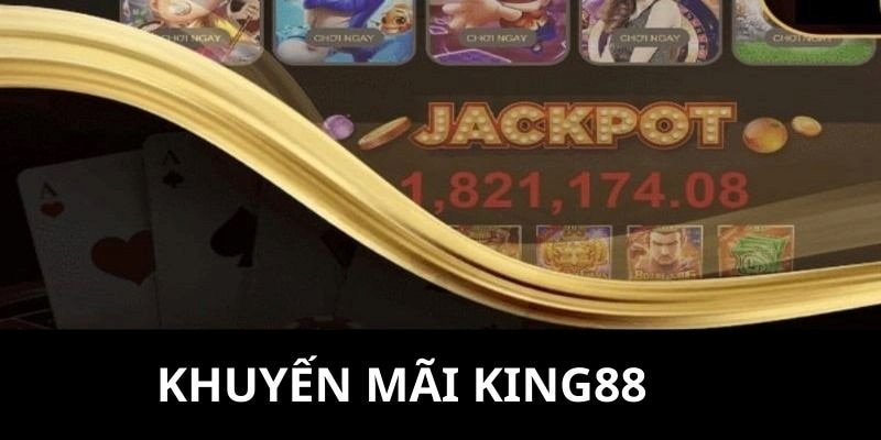 khuyến mãi king88