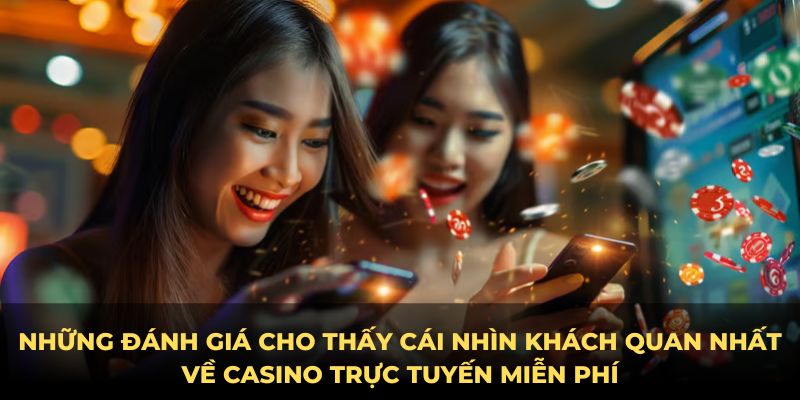 đánh giá về casino trực tuyến miễn phí